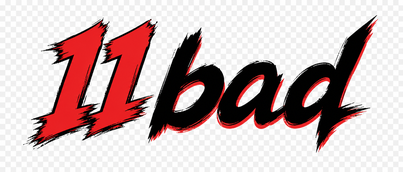11 Bad